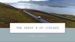The Great 8 of Iceland The Great 8 of Iceland